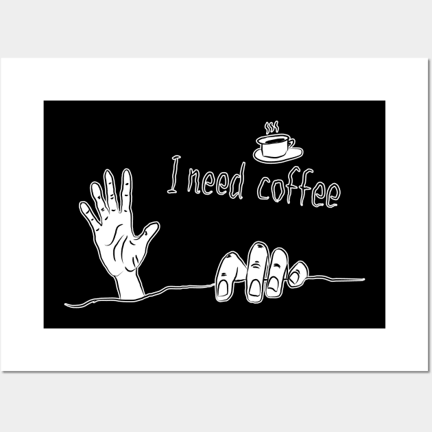 i need coffee meme_coffee shops near me Wall Art by jessie848v_tw